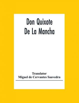 Don Quixote De La Mancha