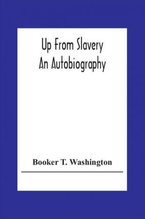 Up From Slavery