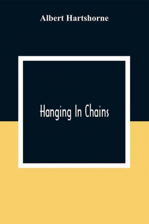 Hanging In Chains