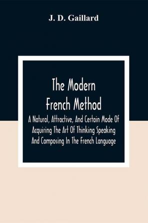 The Modern French Method