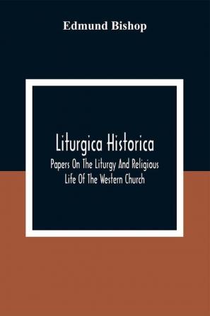 Liturgica Historica