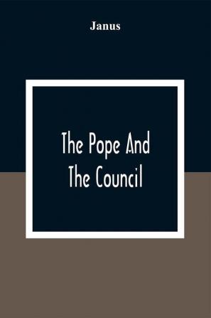 The Pope And The Council