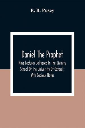 Daniel The Prophet