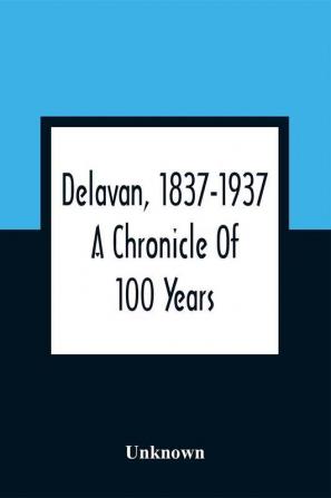 Delavan 1837-1937