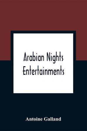 Arabian Nights Entertainments