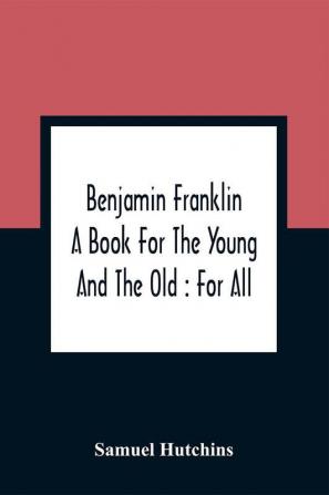 Benjamin Franklin