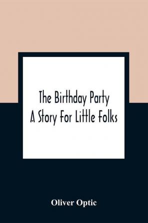 The Birthday Party