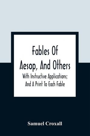 Fables Of Aesop And Others