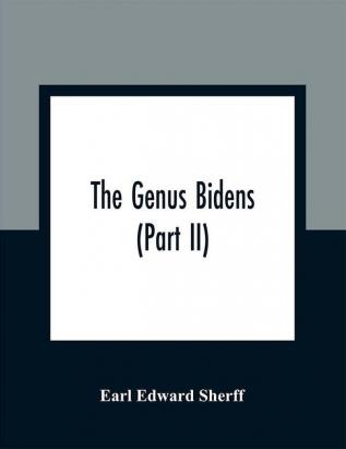 The Genus Bidens (Part II)