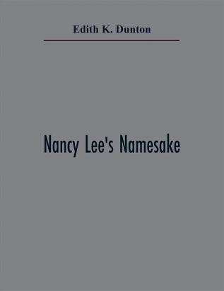 Nancy Lee'S Namesake