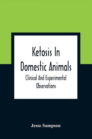 Ketosis In Domestic Animals