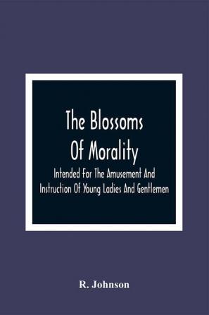 The Blossoms Of Morality