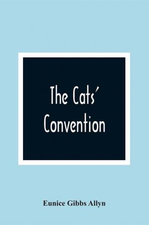 The Cats' Convention