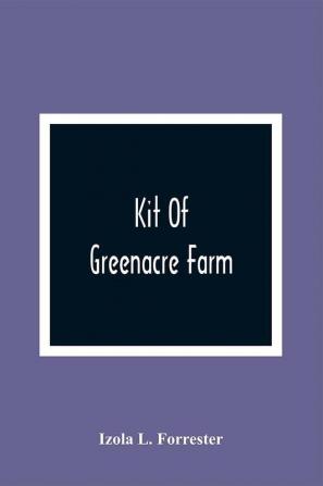 Kit Of Greenacre Farm