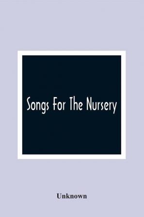 Songs For The Nursery