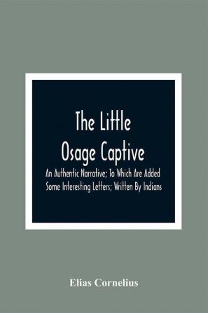 The Little Osage Captive