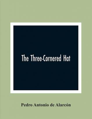 The Three-Cornered Hat