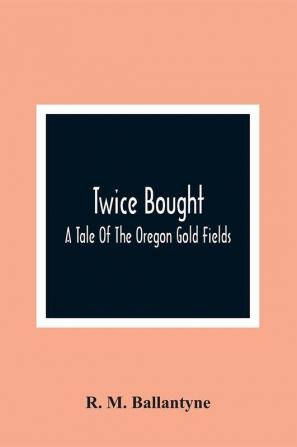 Twice Bought