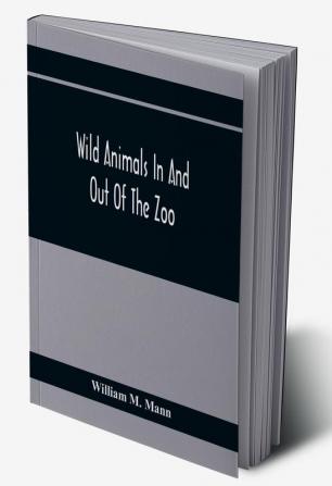 Wild Animals In And Out Of The Zoo