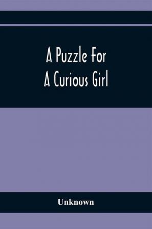 A Puzzle For A Curious Girl