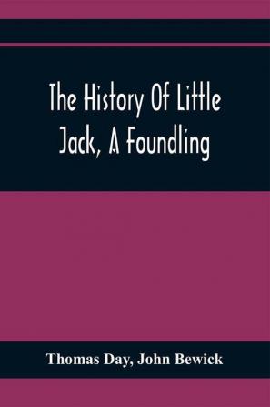 The History Of Little Jack A Foundling