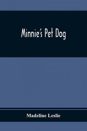 Minnie'S Pet Dog