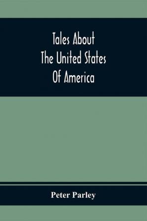 Tales About The United States Of America