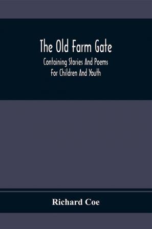 The Old Farm Gate