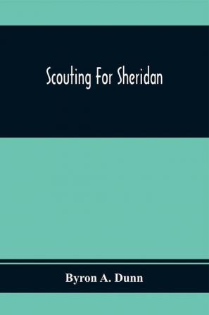 Scouting For Sheridan