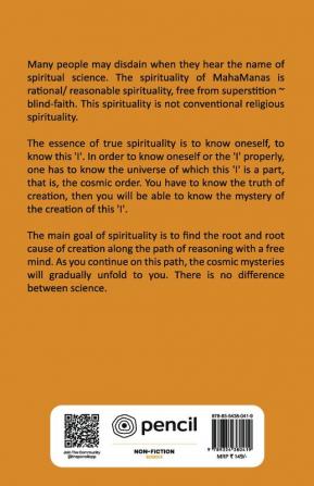 The scientific thoughts of a spiritual scientist!: The scientific thought of Maharshi Mahamanas : The great sage of the modern times