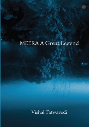 MEERA A Great Legend