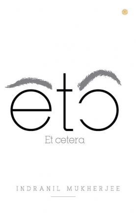 ETC: ETCETERA