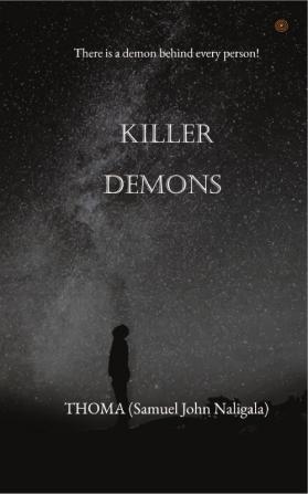 KILLER DEMONS: There is a demon behind every person!