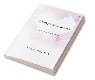 Unexpected guests: The inner beauty of love