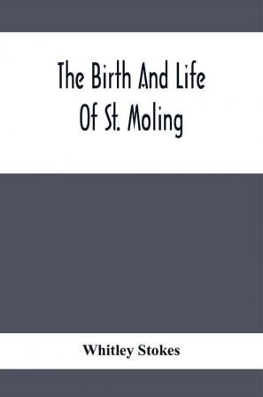 The Birth And Life Of St. Moling