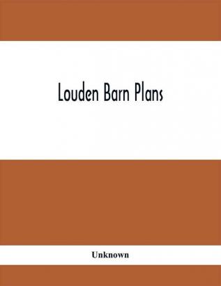 Louden Barn Plans