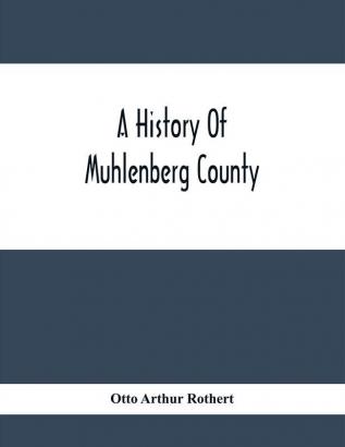 A History Of Muhlenberg County