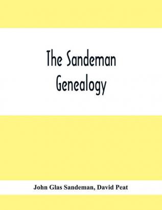 The Sandeman Genealogy