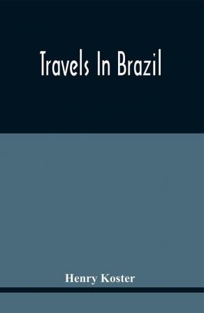 Travels In Brazil