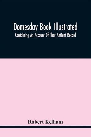 Domesday Book Illustrated