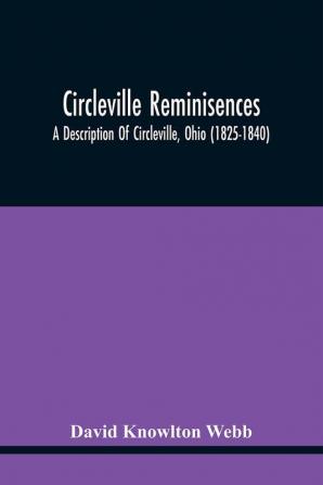 Circleville Reminisences