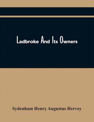 Ladbroke And Its Owners