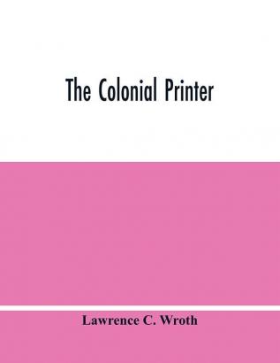 The Colonial Printer