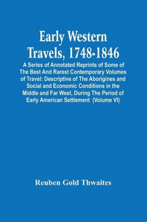 Early Western Travels 1748-1846