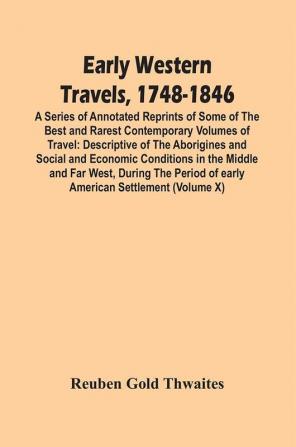 Early Western Travels 1748-1846