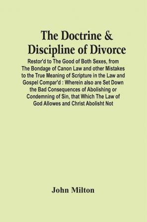 The Doctrine & Discipline Of Divorce