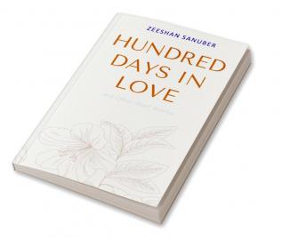 Hundred Days In Love & Other Short Stories