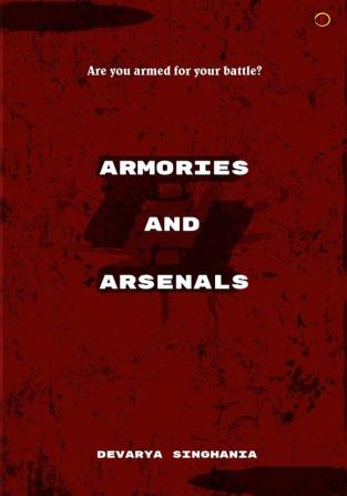 Armories and Arsenals