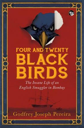 FOUR AND TWENTY BLACKBIRDS THE INSANE LIFE OF AN ENGLISH SMU