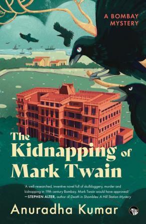 The Kidnapping of Mark Twain: A Bombay Mystery